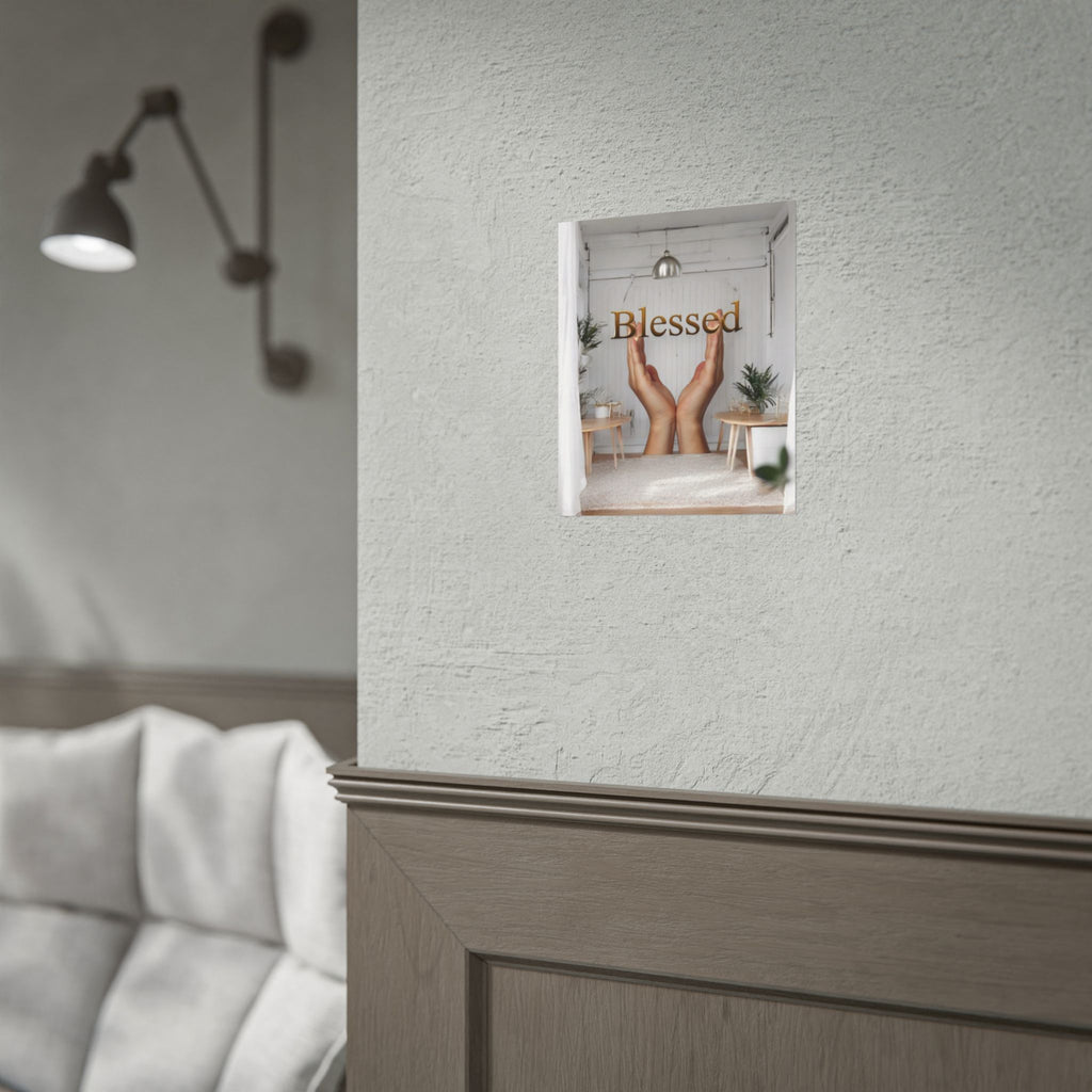 Blessed Rolled Posters - Wall Art, Inspirational Decor, Gift for Home, Motivational Decor, Office Wall Art