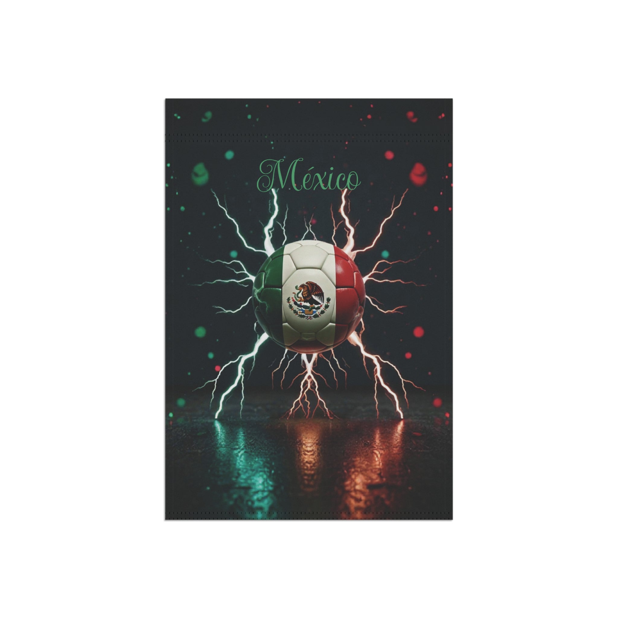 Mexico Soccer Ball Lightning Garden Flag — Patriotic Football House Banner