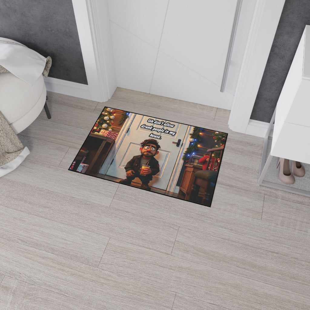 Funny Christmas Doormat "We Don’t Allow Drunk People In My House" – Heavy Duty Holiday Floor Mat