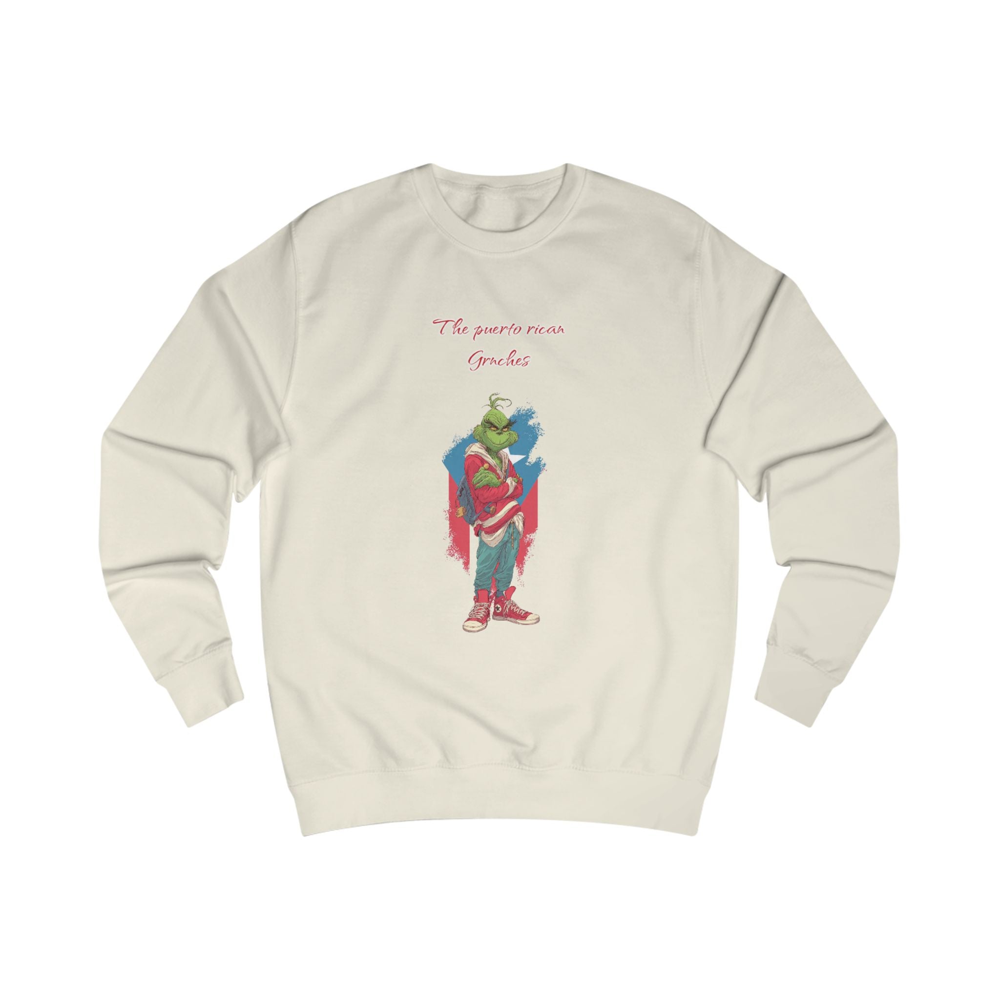 Grinch Holiday Sweatshirt — "The puerto rican Grinches " Christmas Crewneck